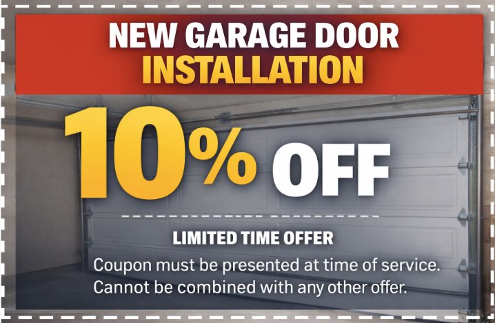Coupon - New Garage Door Installation 10% Off